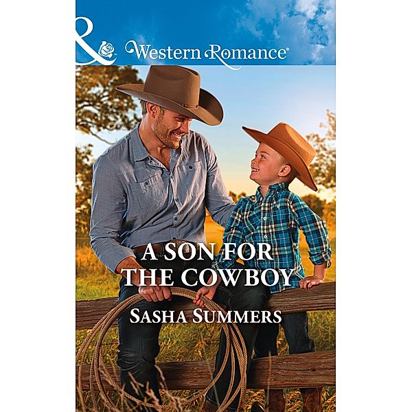 A Son For The Cowboy / The Boones of Texas Bd.5, Sasha Summers