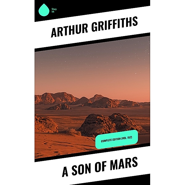 A Son of Mars, Arthur Griffiths