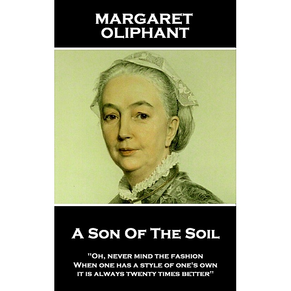 A Son Of The Soil / Classics Illustrated Junior, Margaret Oliphant