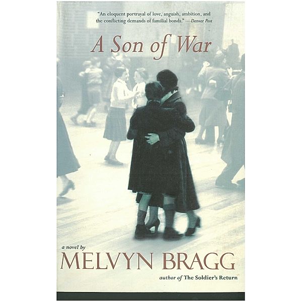 A Son of War, Melvyn Bragg