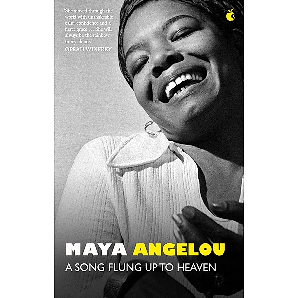A Song Flung Up to Heaven, Maya Angelou