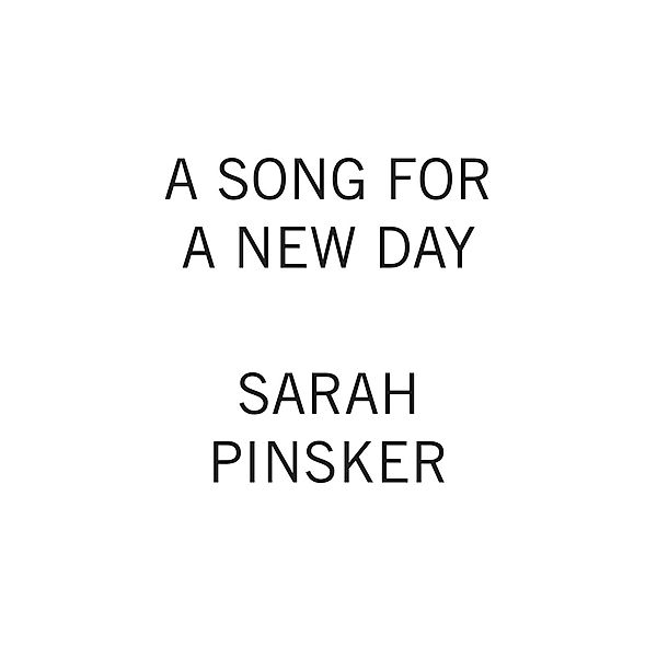 A Song for a New Day, Sarah Pinsker