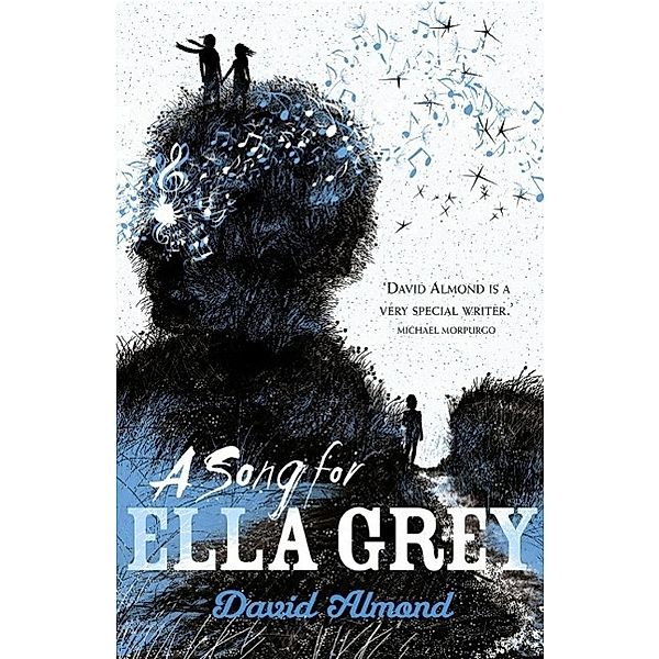 A Song for Ella Grey, David Almond