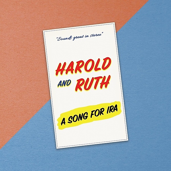A Song For Ira, Harold & Ruth