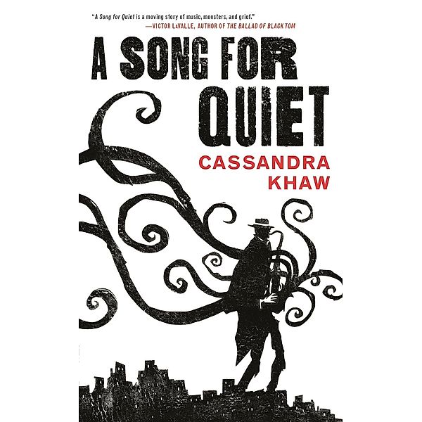 A Song for Quiet / Persons Non Grata Bd.2, Cassandra Khaw