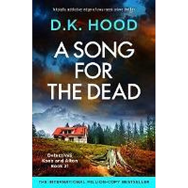 A Song for the Dead / Detectives Kane and Alton Bd.21, D. K. Hood