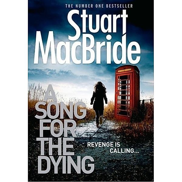 A Song For The Dying, Stuart MacBride