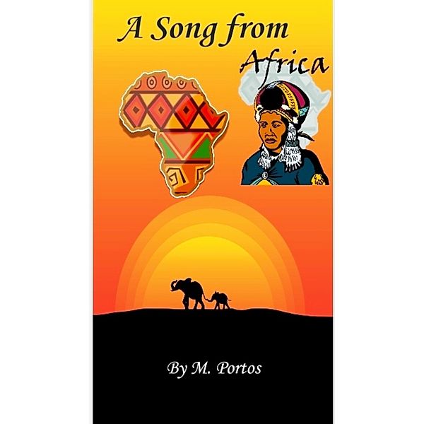 A Song from Africa, M. Portos