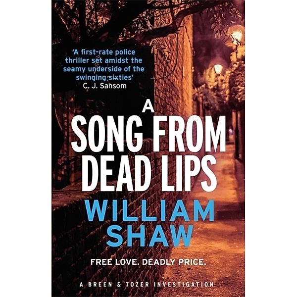 A Song from Dead Lips, William Shaw
