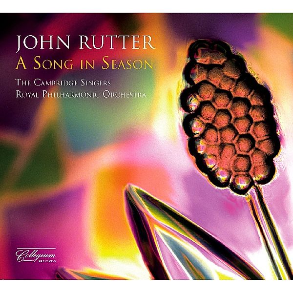 A Song In Season, John Rutter, The Cambridge Singers