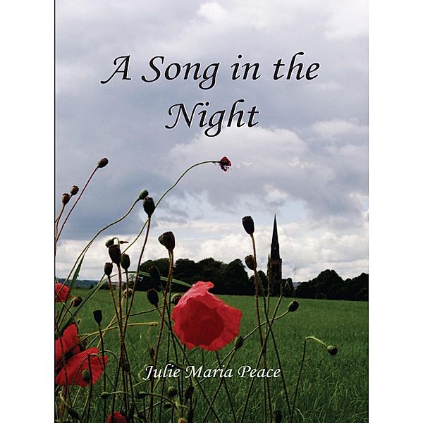 A Song in the Night, Julie Maria Peace