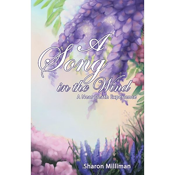 A Song in the Wind, Sharon Milliman