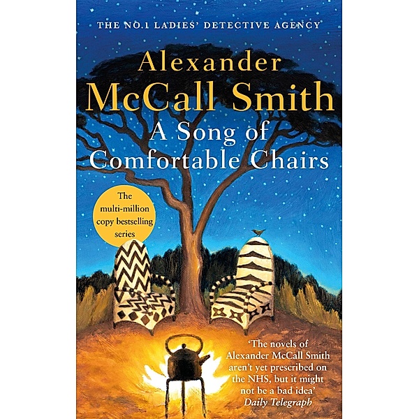 A Song of Comfortable Chairs, Alexander McCall Smith