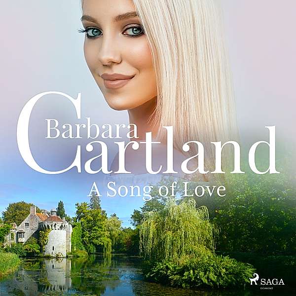 A Song of Love, Barbara Cartland