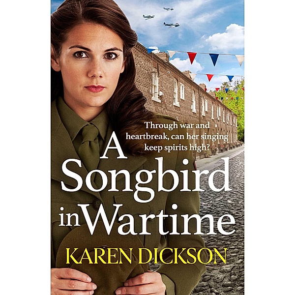 A Songbird in Wartime, Karen Dickson