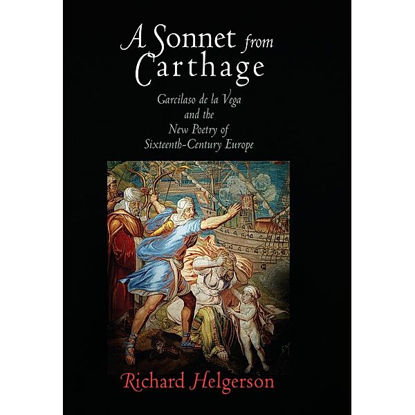 A Sonnet from Carthage, Richard Helgerson