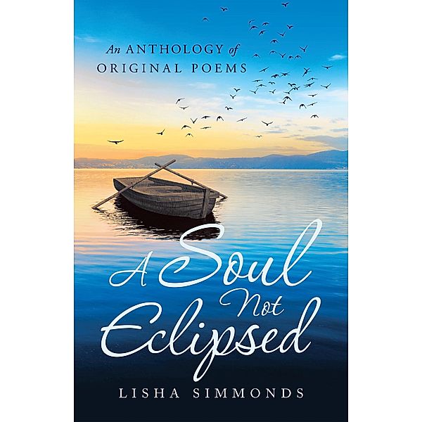 A Soul Not Eclipsed, Lisha Simmonds