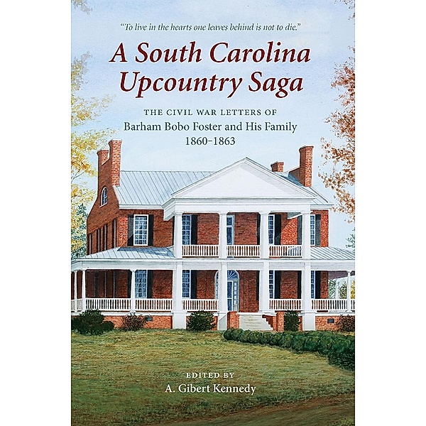 A South Carolina Upcountry Saga