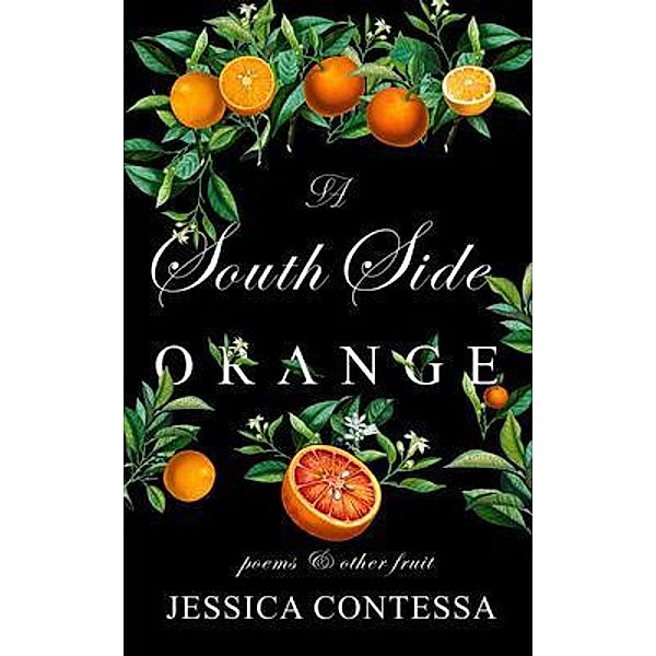 A South Side Orange, Jessica Contessa