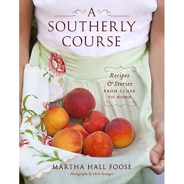 A Southerly Course, Martha Hall Foose