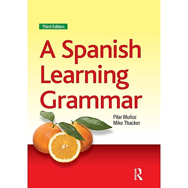 A Spanish Learning Grammar, Mike Thacker, Pilar Munoz