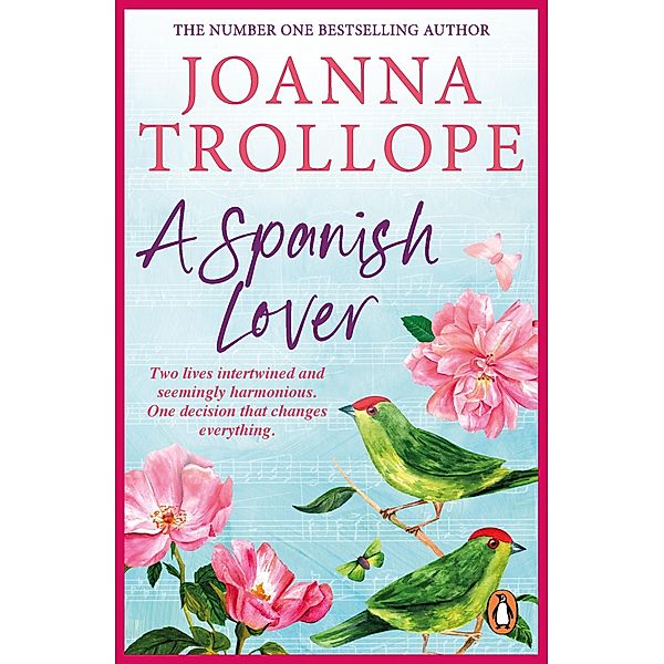 A Spanish Lover, Joanna Trollope