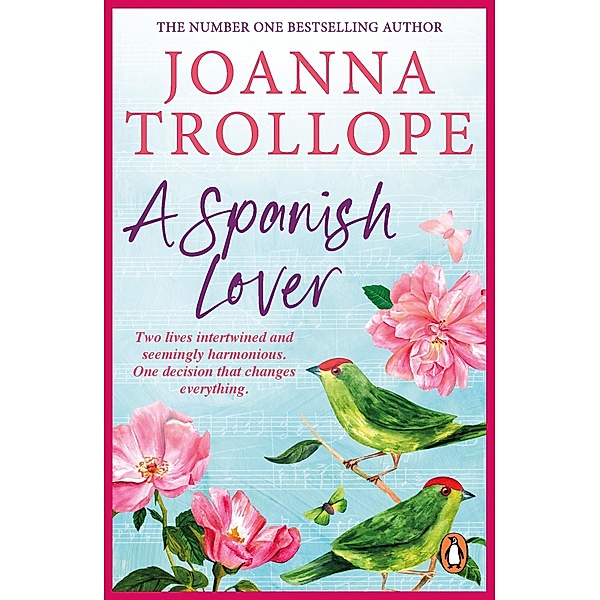 A Spanish Lover, Joanna Trollope