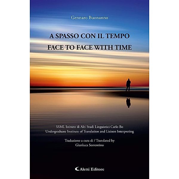A SPASSO CON IL TEMPO - FACE TO FACE WITH TIME / Altre Frontiere Bd.1, Gennaro Buonanno