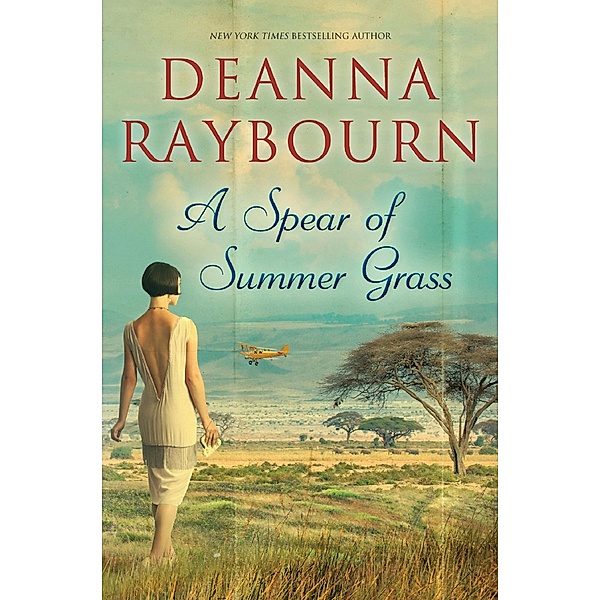 A Spear of Summer Grass / A Spear of Summer Grass Bd.2, Deanna Raybourn