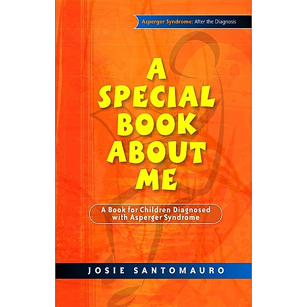 A Special Book About Me / Jessica Kingsley Publishers, Josie Santomauro