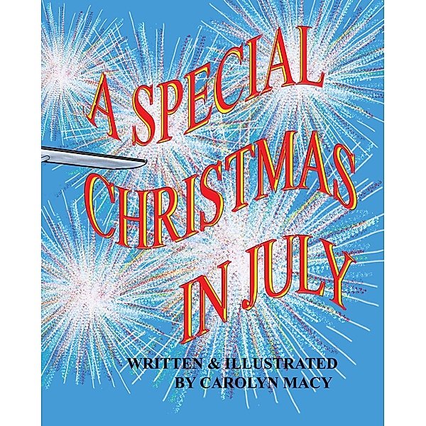 A Special Christmas in July, Carolyn Macy