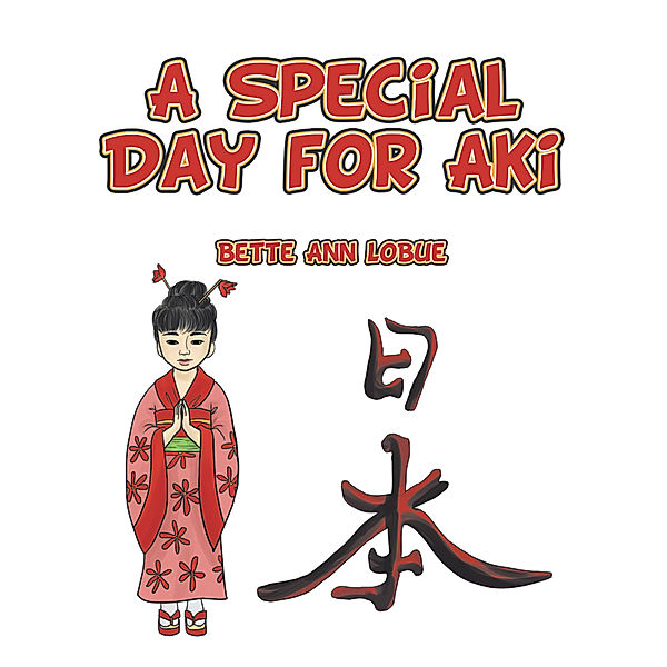 A Special Day for Aki, Bette Ann LoBue