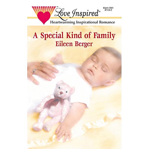 A Special Kind Of Family (Mills & Boon Love Inspired) / Mills & Boon Love Inspired, Eileen Berger