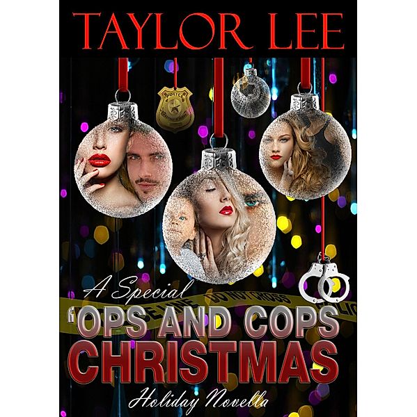 A Special Ops and Cops Christmas (The All Fired Up Collection) / The All Fired Up Collection, Taylor Lee
