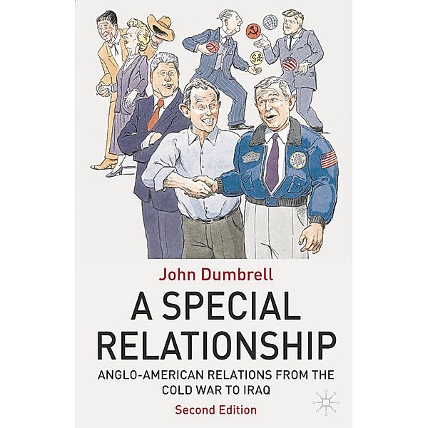 A Special Relationship, John Dumbrell