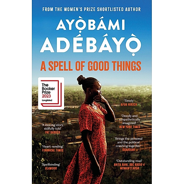 A Spell of Good Things, Ayobami Adebayo
