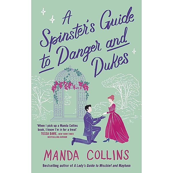 A Spinster's Guide to Danger and Dukes / A Lady's Guide, Manda Collins