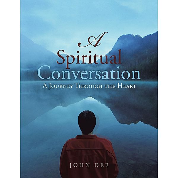 A Spiritual Conversation, John Dee