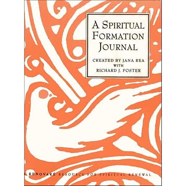 A Spiritual Formation Journal, Jana Rea