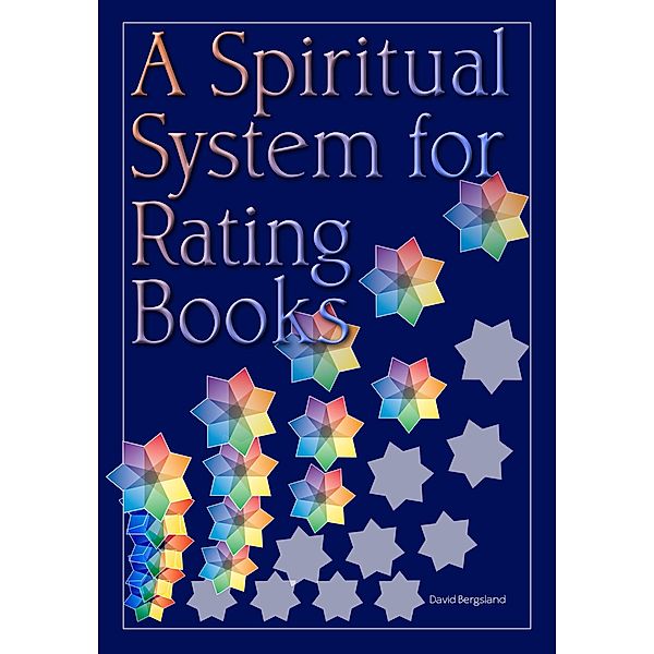 A Spiritual System For Rating Books, David Bergsland