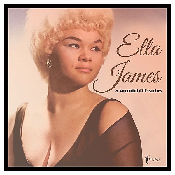 A Spoonful Of Peaches 1955-62 (Vinyl), Etta James