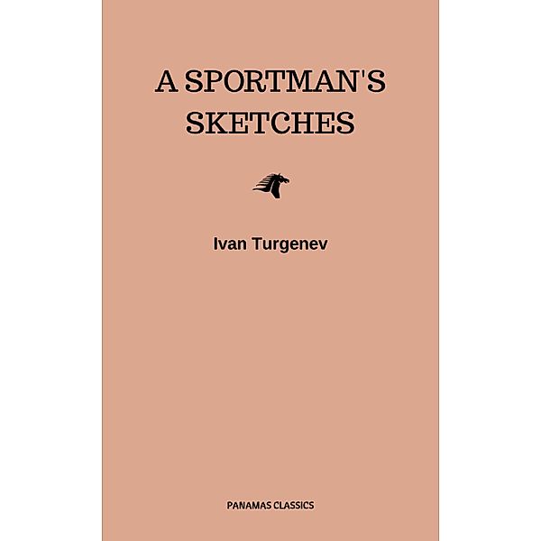 A Sportman's Sketches, Ivan Turgenev