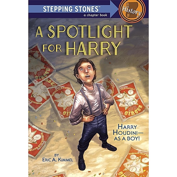 A Spotlight for Harry / A Stepping Stone Book, Eric A. Kimmel