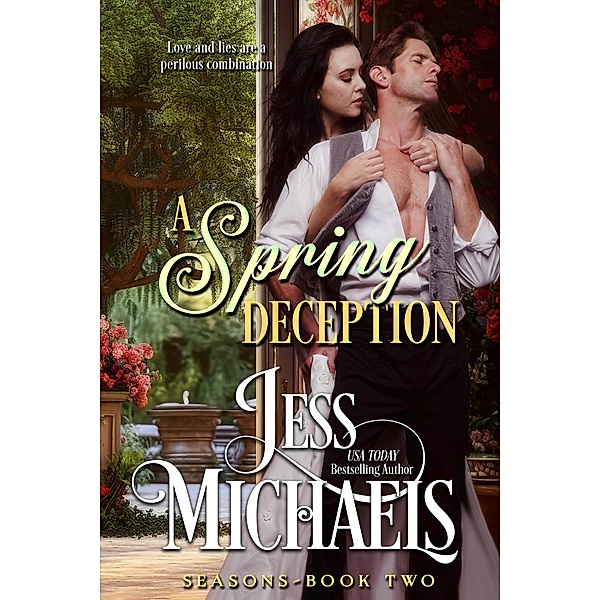 A Spring Deception (Seasons, #2) / Seasons, Jess Michaels