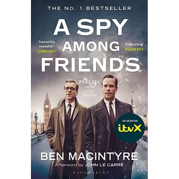 A Spy Among Friends, Ben Macintyre