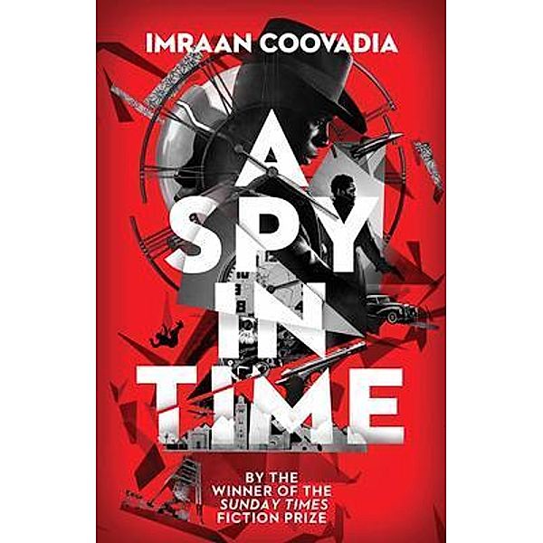 A Spy In Time, Imraan Coovadia