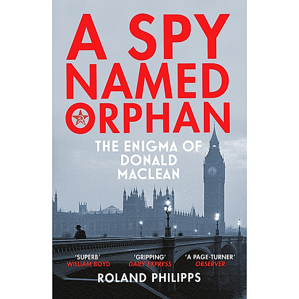 A Spy Named Orphan, Roland Philipps