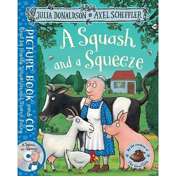 A Squash and a Squeeze, m.  Audio-CD, m.  Buch, 2 Teile, Julia Donaldson, Axel Scheffler