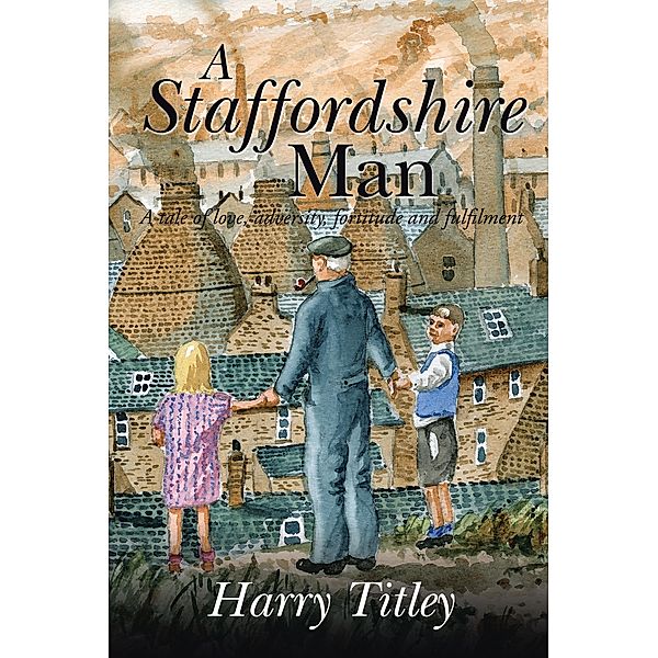 A Staffordshire Man, Harry Titley