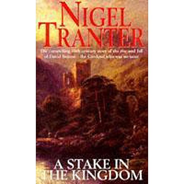 A Stake in the Kingdom, Nigel Tranter